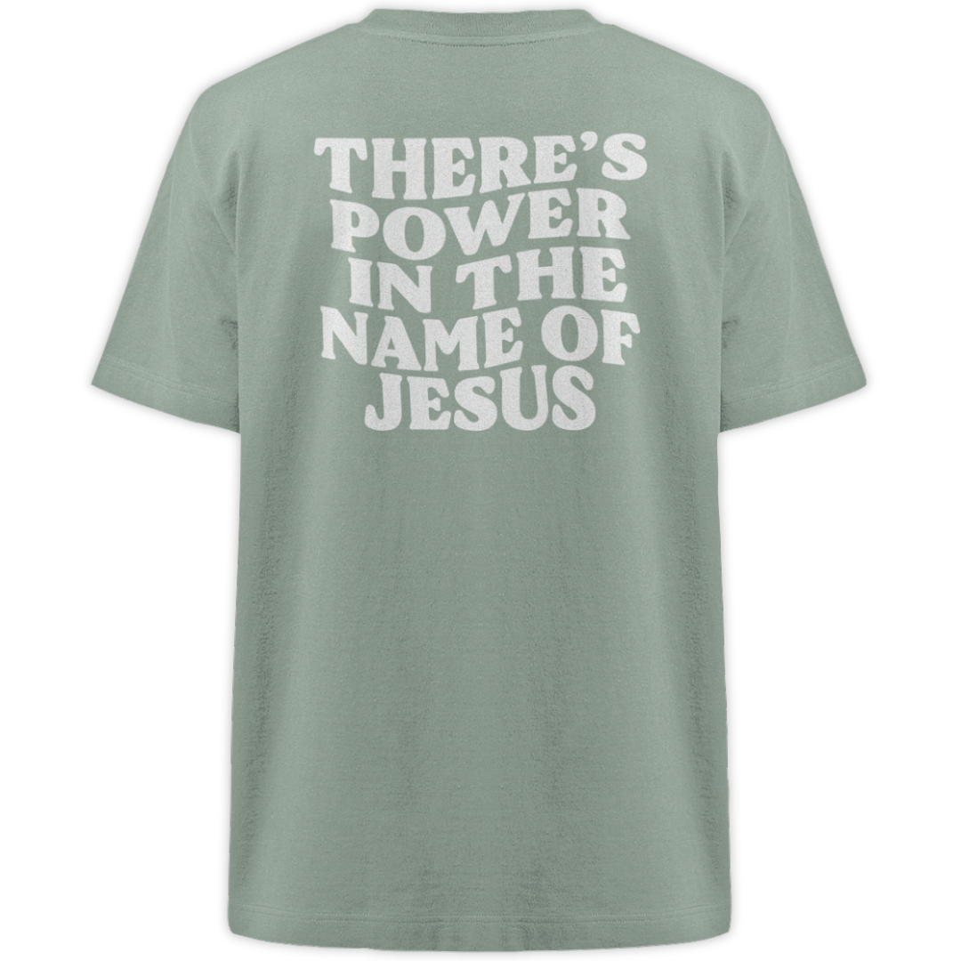 'There Is Power In The Name Of Jesus' Oversize Shirt