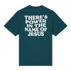 'There Is Power In The Name Of Jesus' Shirt