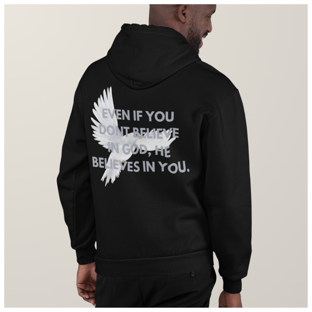 'He Believes In You' Streetwear Hoodie