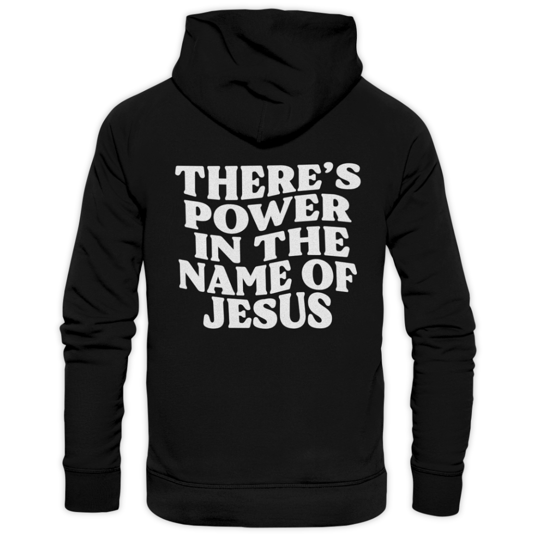 'There Is Power In The Name Of Jesus' Streetwear Hoodie