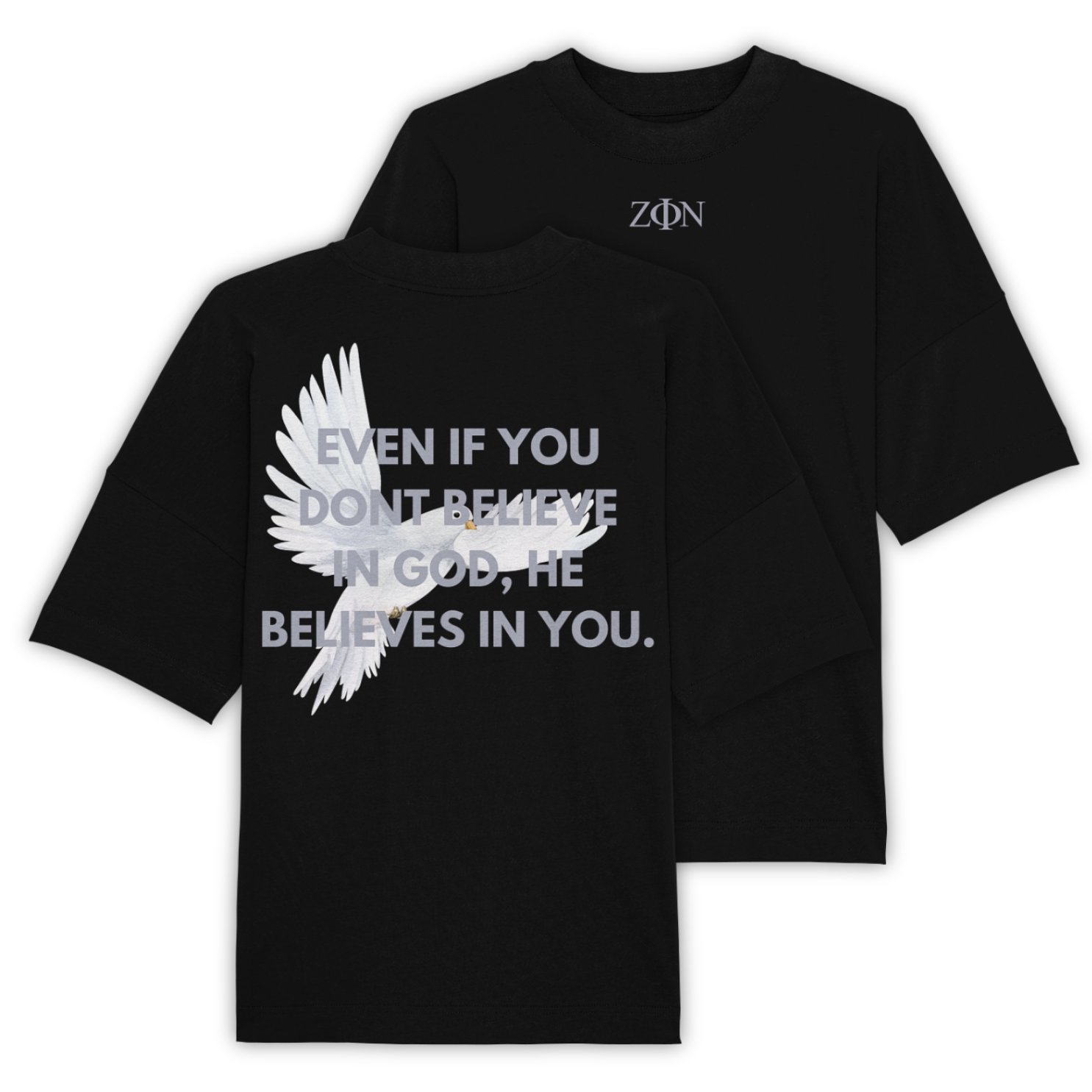 'He Believes In You' Oversize Shirt