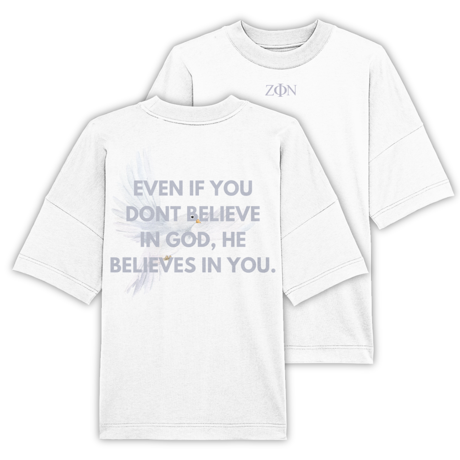 'He Believes In You' Oversize Shirt