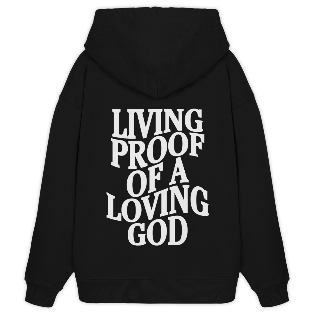 'Living Proof Of A Loving God' Oversize Hoodie
