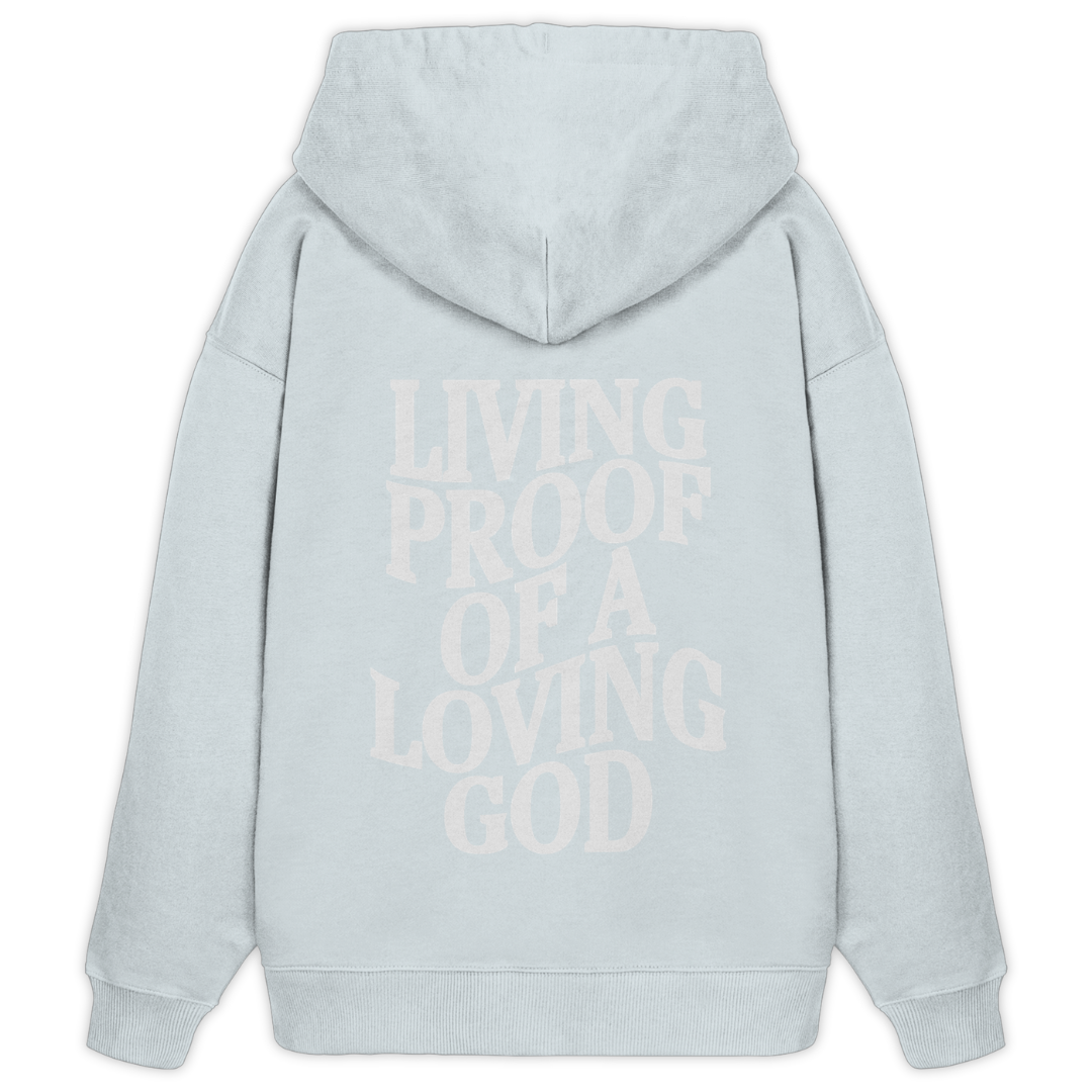 'Living Proof Of A Loving God' Oversize Hoodie