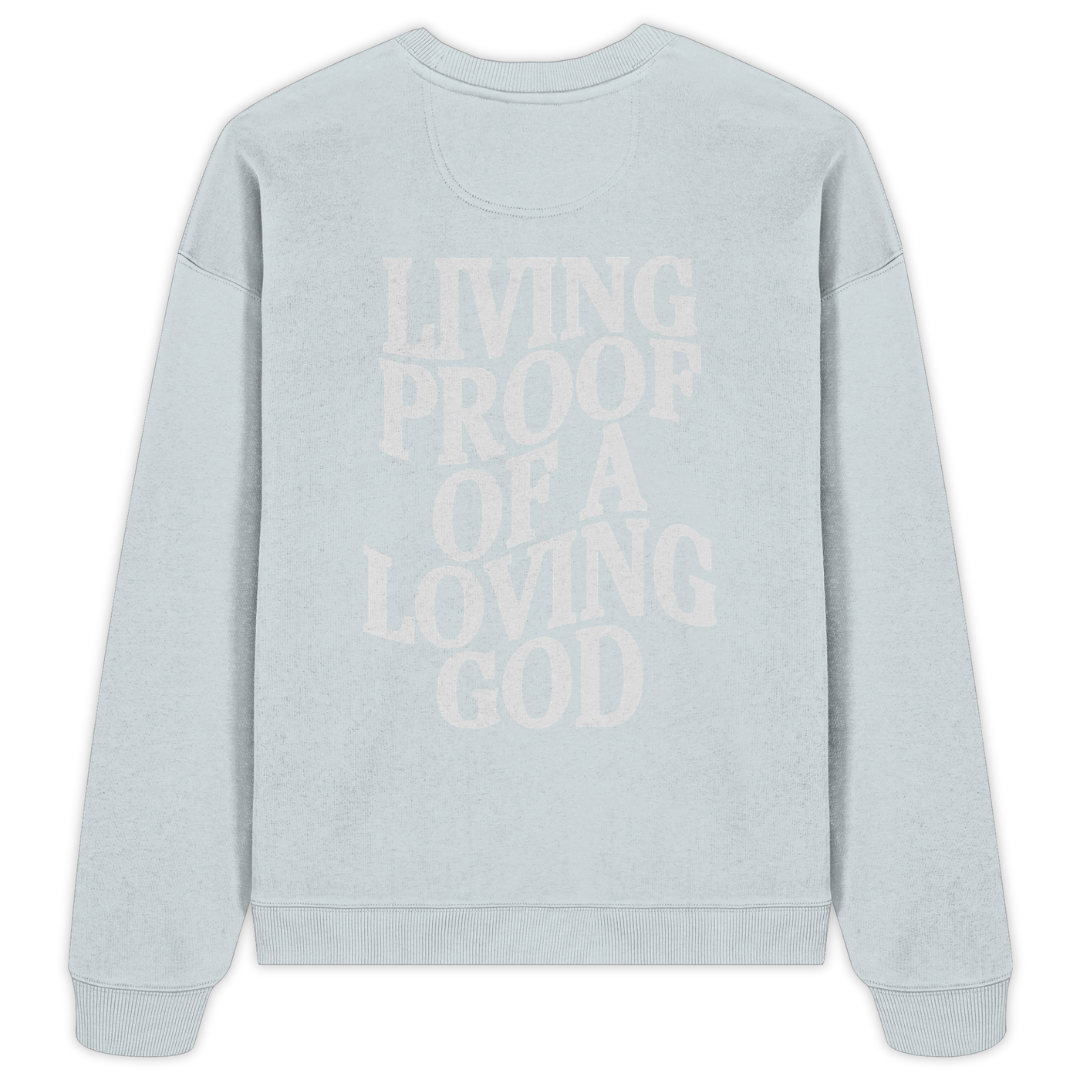 'Living Proof Of A Loving God' Oversize Sweatshirt