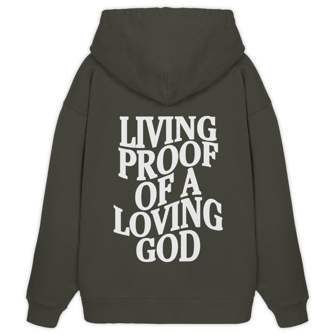 'Living Proof Of A Loving God' Oversize Hoodie