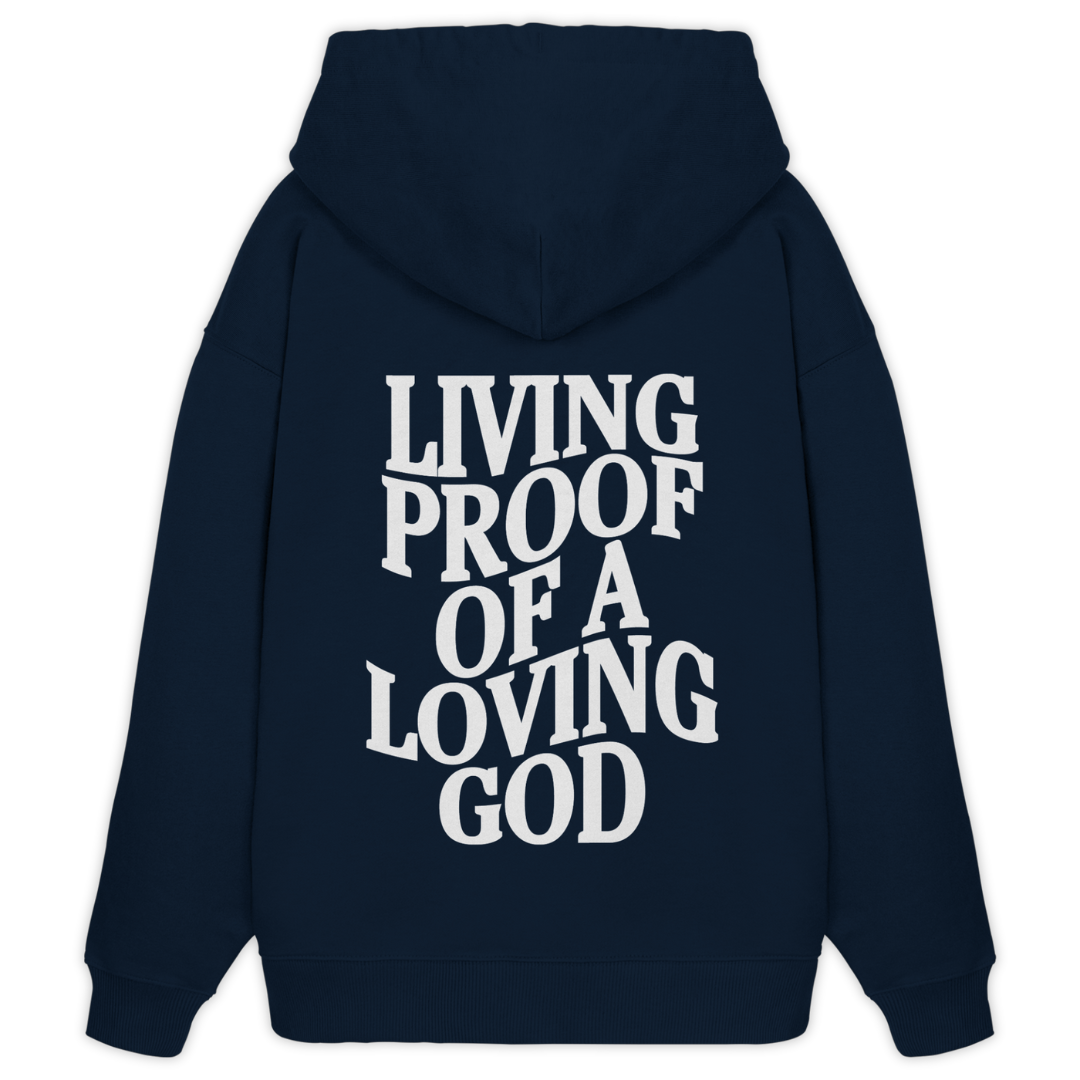 'Living Proof Of A Loving God' Oversize Hoodie