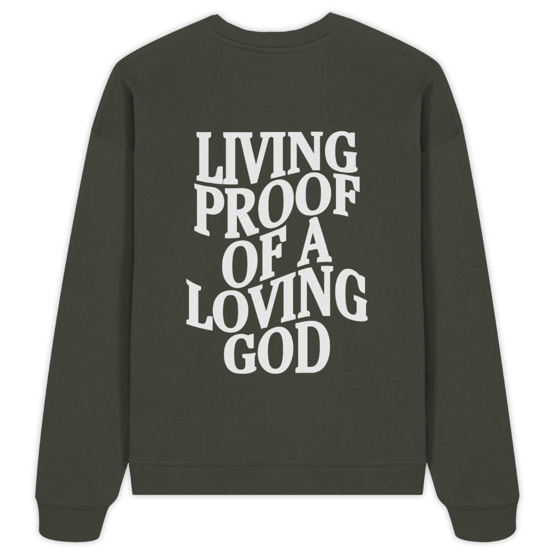 'Living Proof Of A Loving God' Oversize Sweatshirt