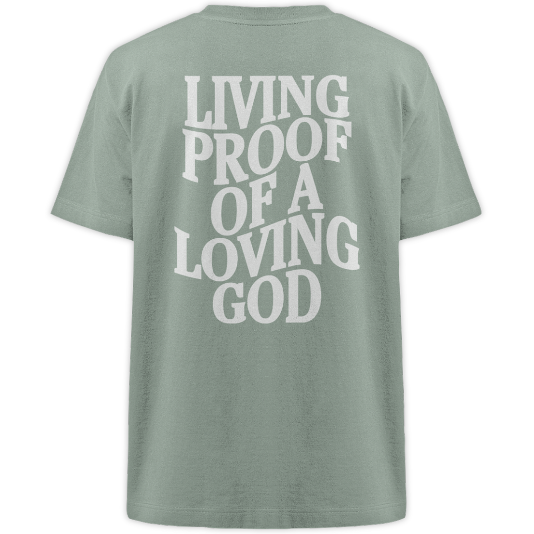 'Living Proof Of A Loving God' Oversize Shirt