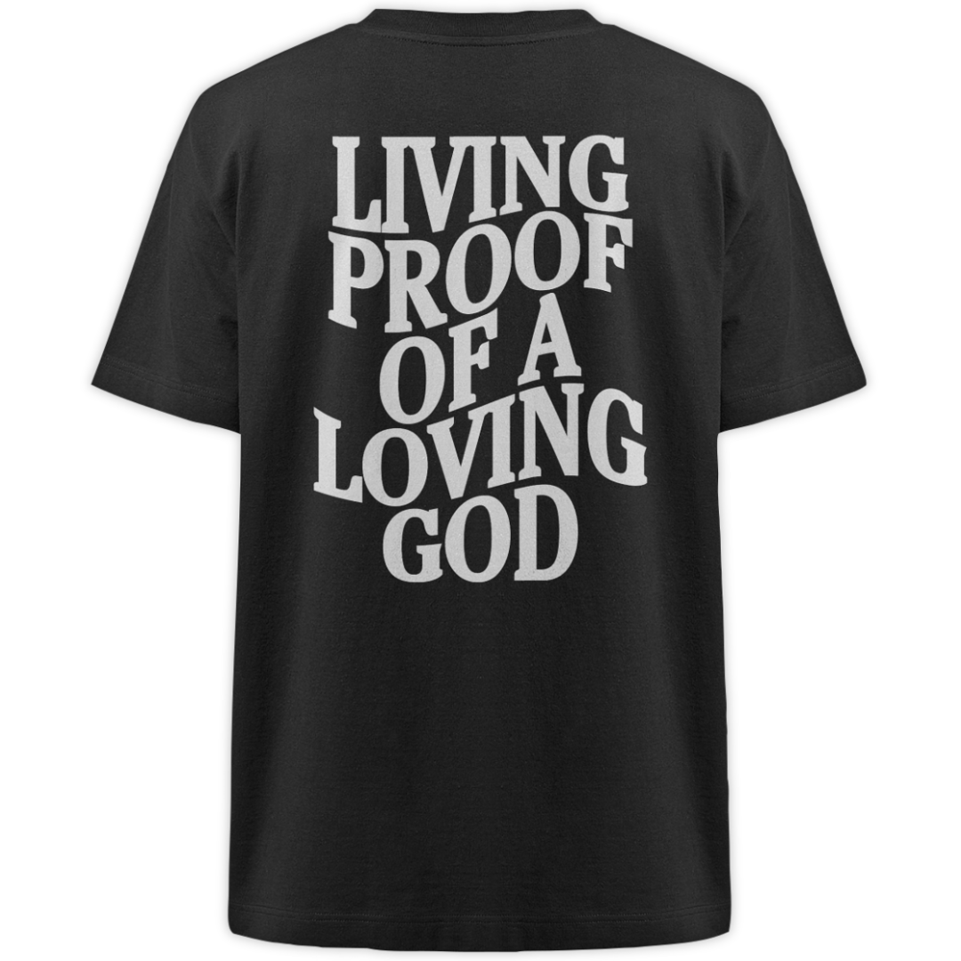 'Living Proof Of A Loving God' Oversize Shirt