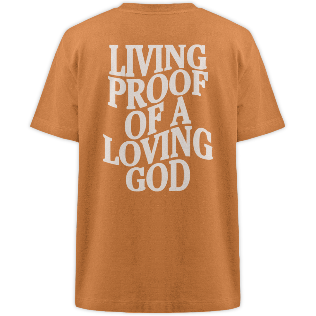 'Living Proof Of A Loving God' Oversize Shirt