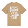 'Living Proof Of A Loving God' Shirt