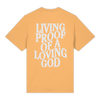 'Living Proof Of A Loving God' Shirt
