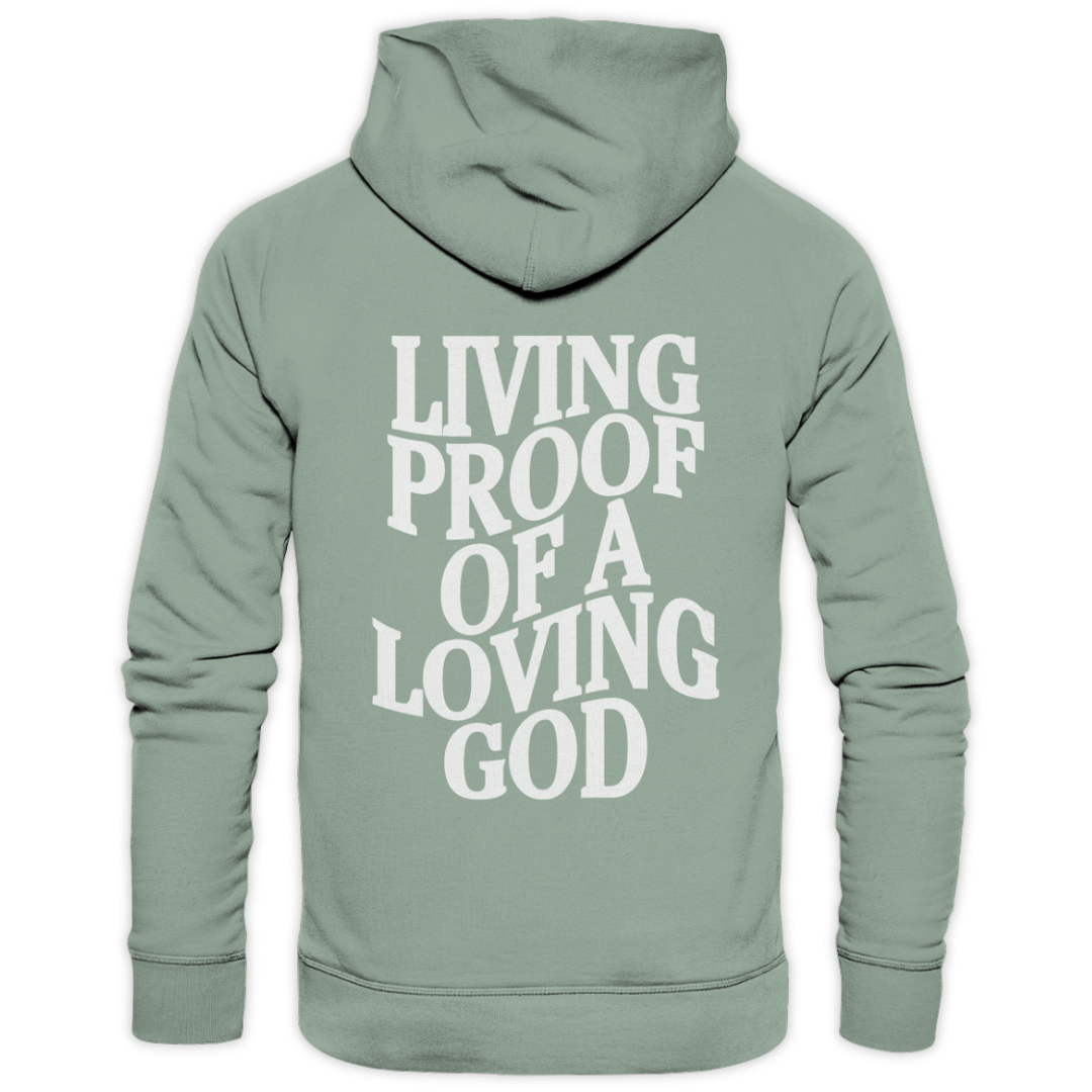 'Living Proof Of A Loving God' Streetwear Hoodie