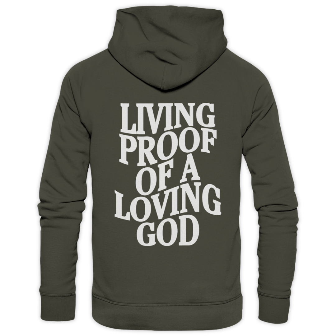 'Living Proof Of A Loving God' Streetwear Hoodie