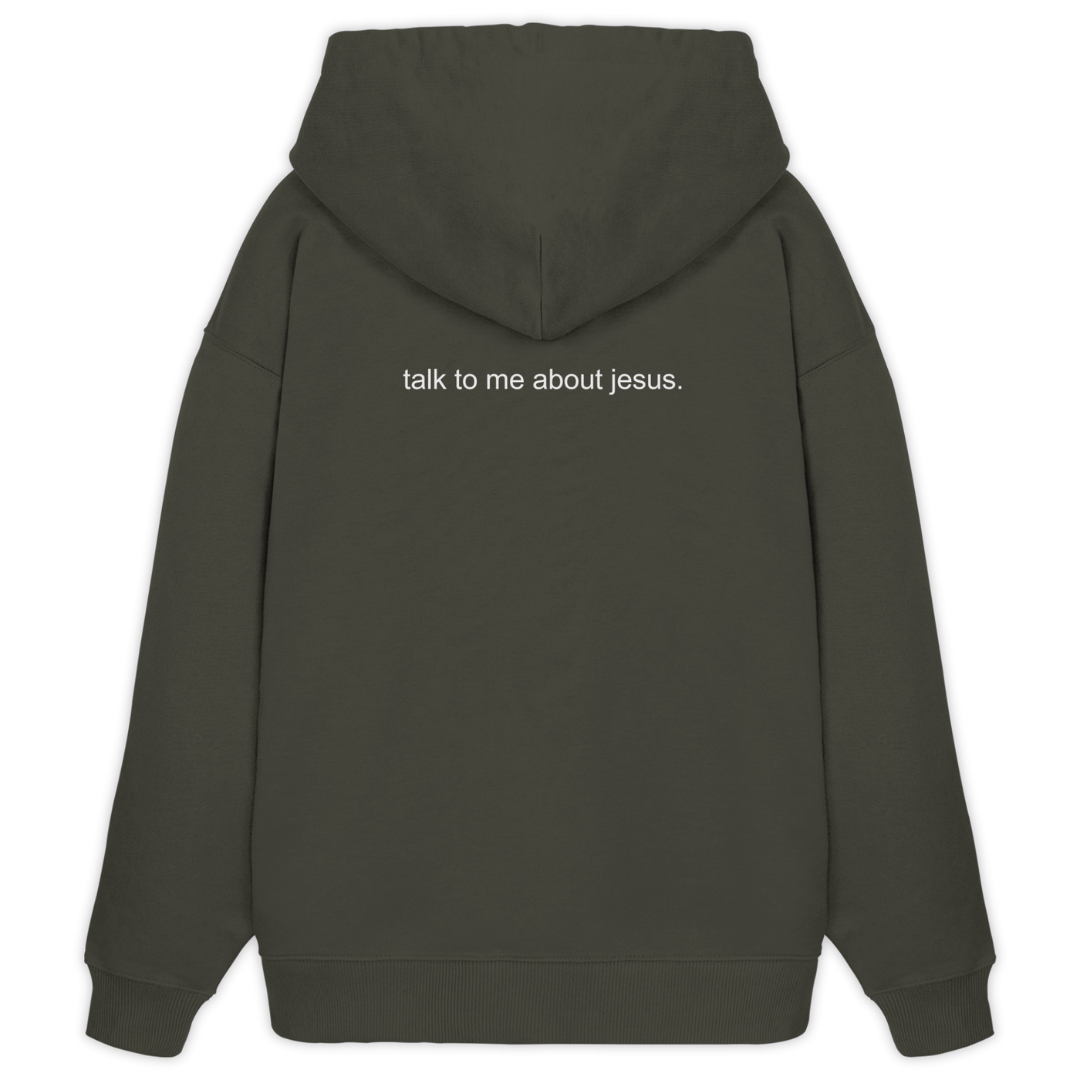 'Talk To Me About Jesus' Oversize Hoodie