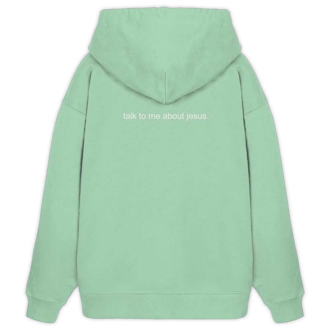 'Talk To Me About Jesus' Oversize Hoodie