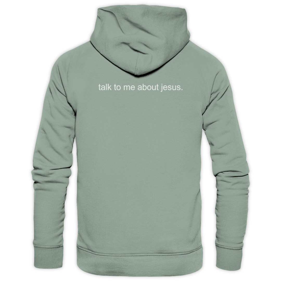 'Talk To Me About Jesus' Streetwear Hoodie