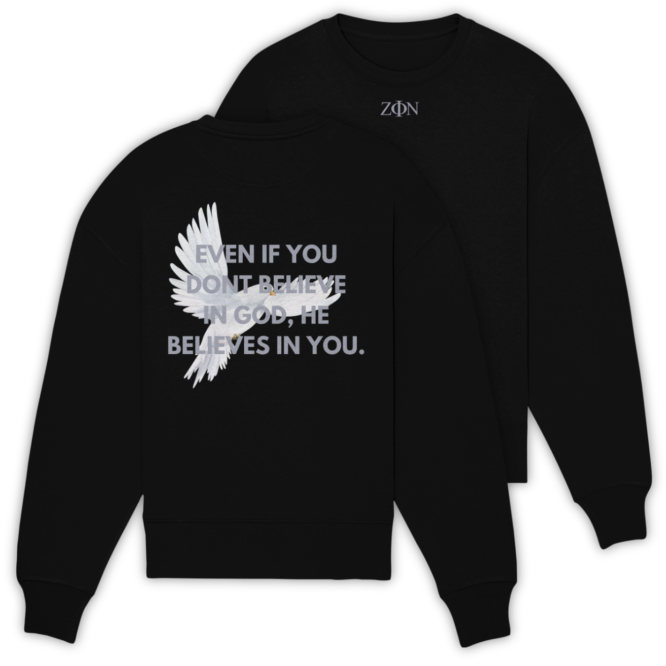 'He Believes In You' Oversize Sweatshirt