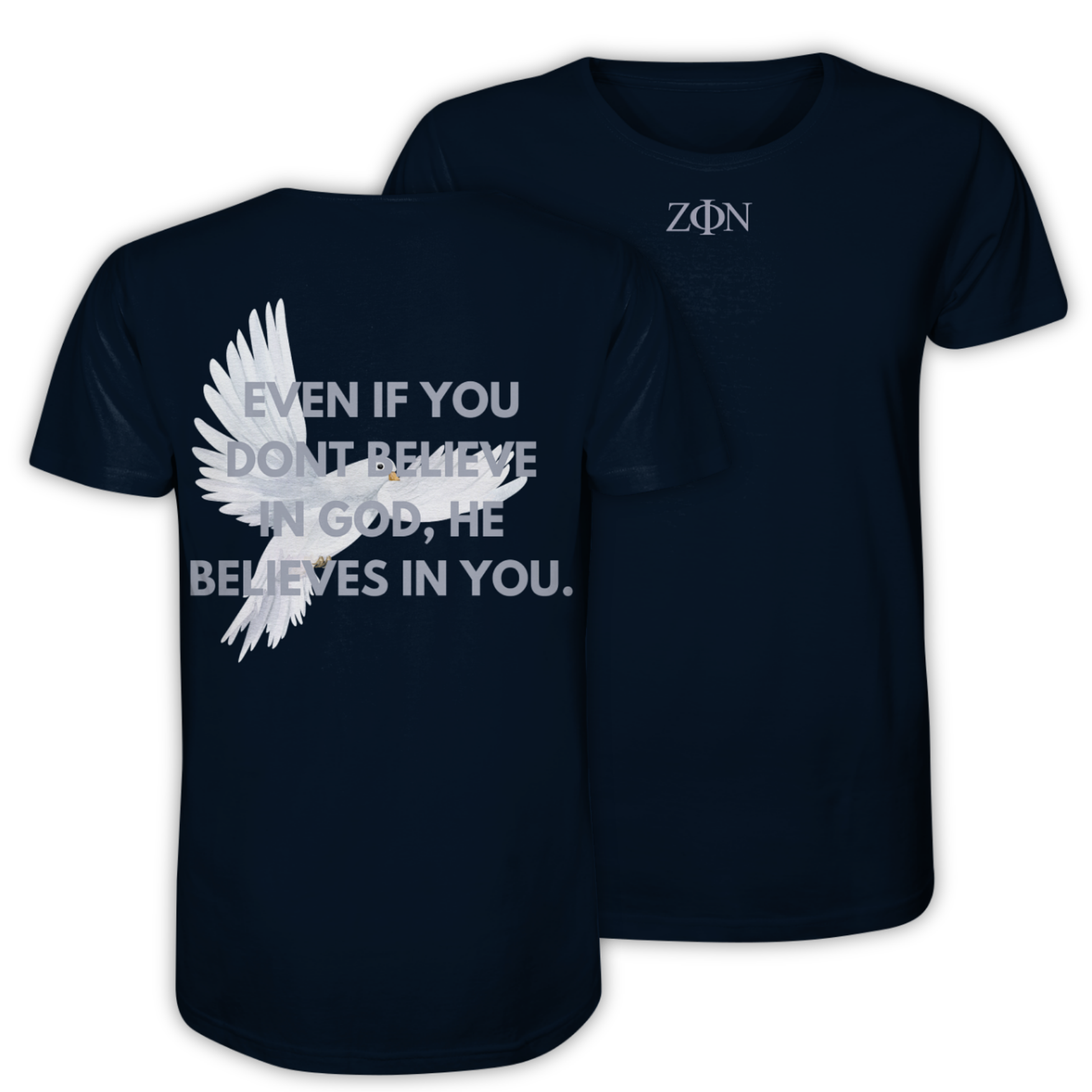 'He Believes In You' Shirt