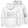 'He Believes In You' Streetwear Hoodie