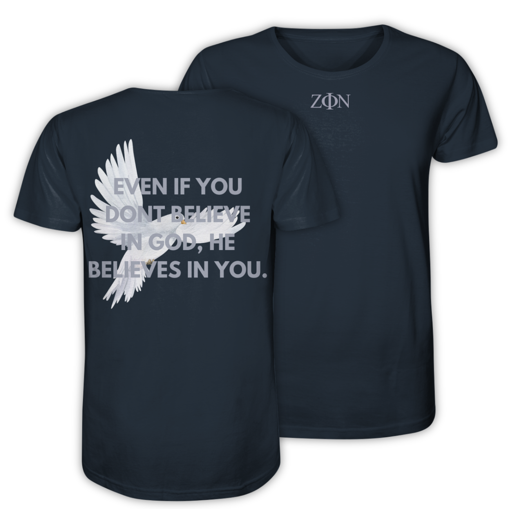 'He Believes In You' Shirt