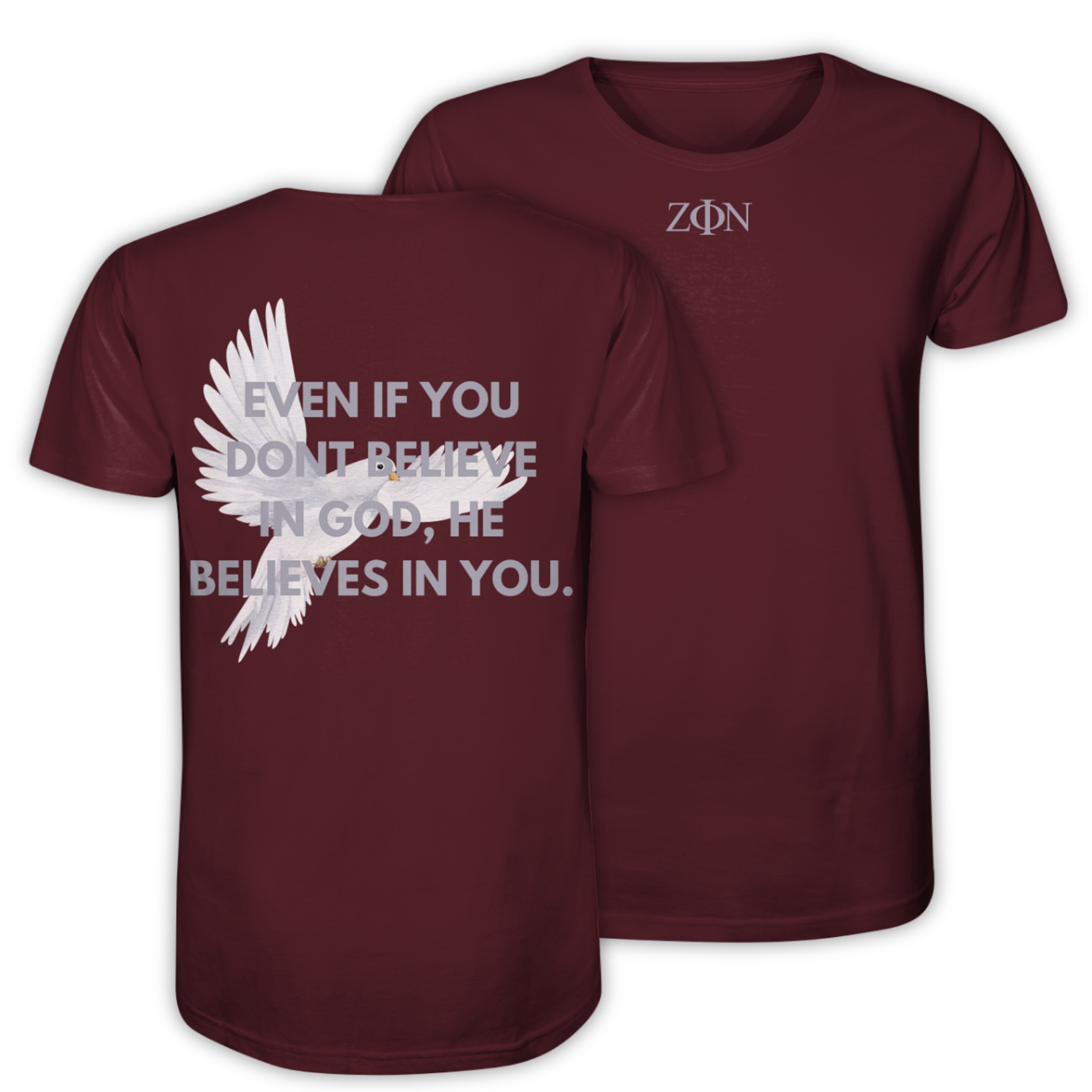 'He Believes In You' Shirt