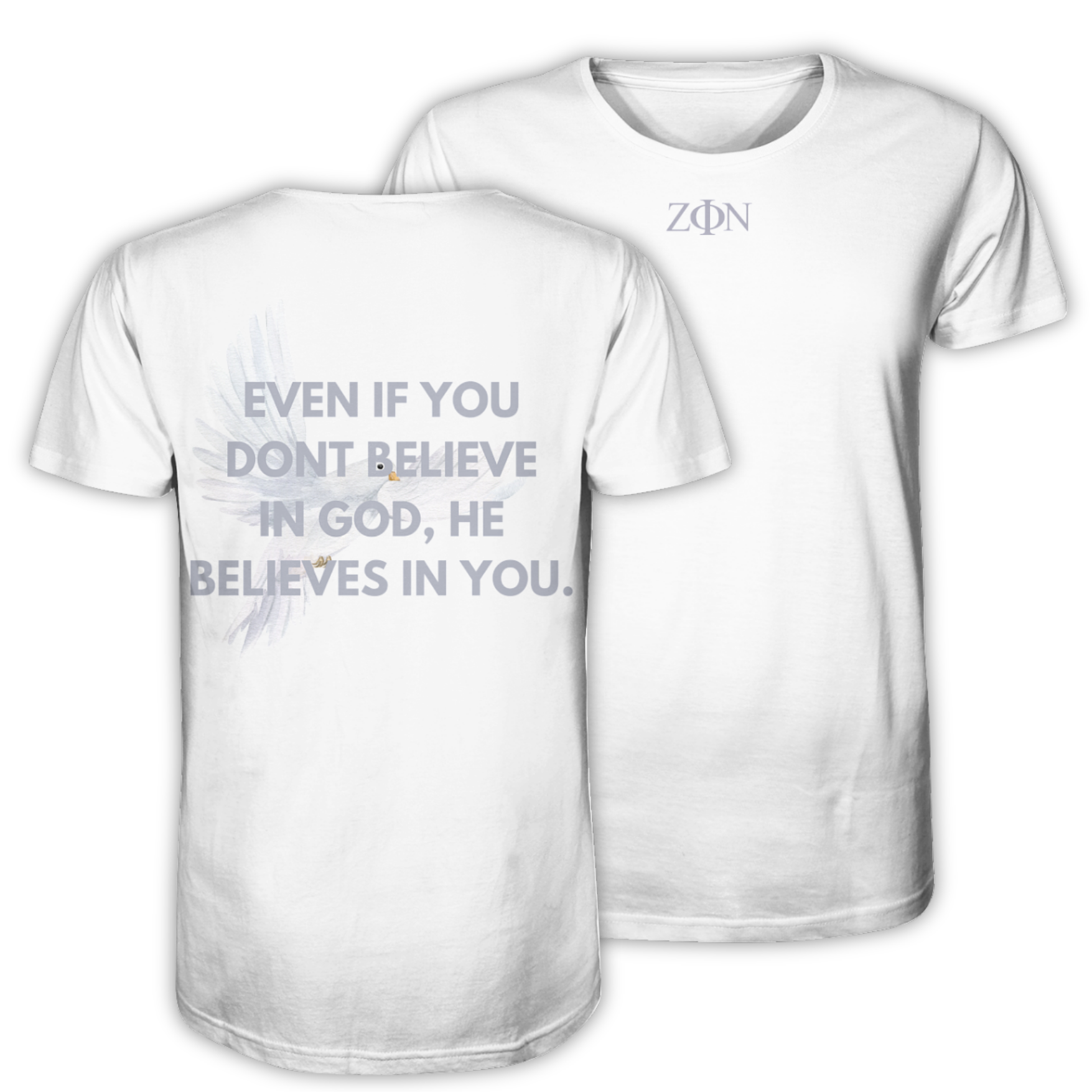 'He Believes In You' Shirt