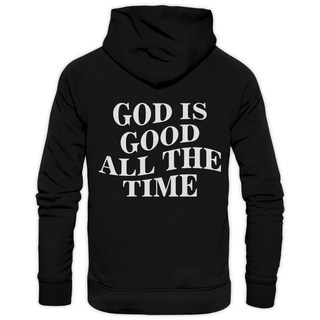 'God Is Good All The Time' Streetwear Hoodie