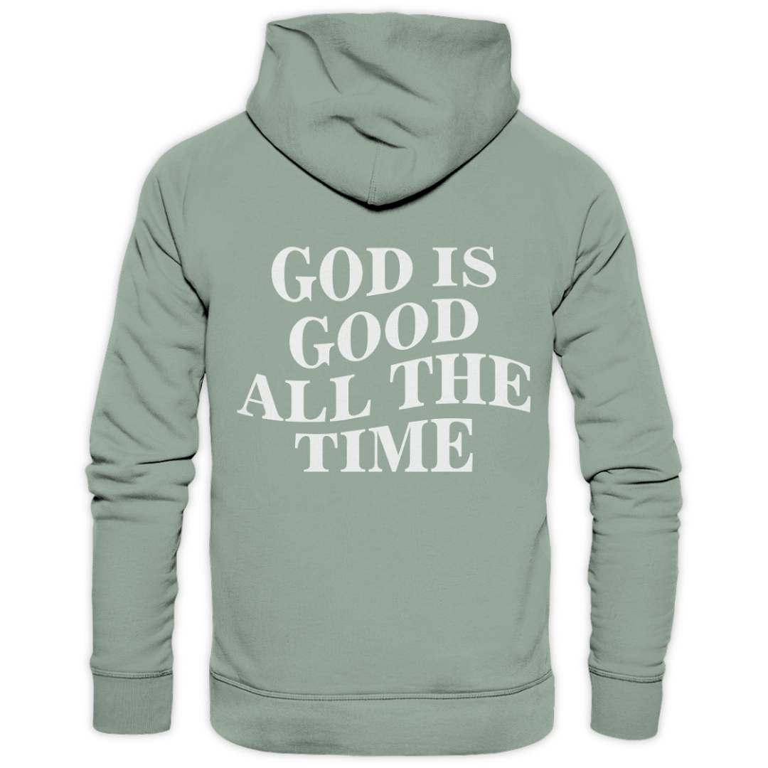 'God Is Good All The Time' Streetwear Hoodie