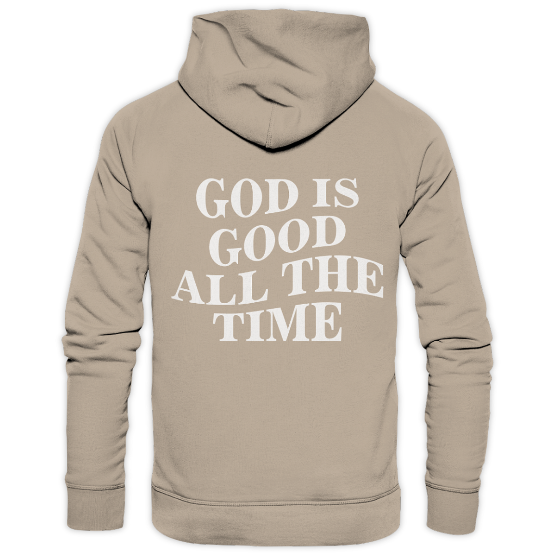 'God Is Good All The Time' Streetwear Hoodie