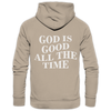 'God Is Good All The Time' Streetwear Hoodie