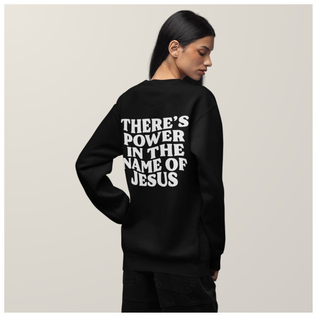 'There Is Power In The Name Of Jesus' Oversize Sweatshirt